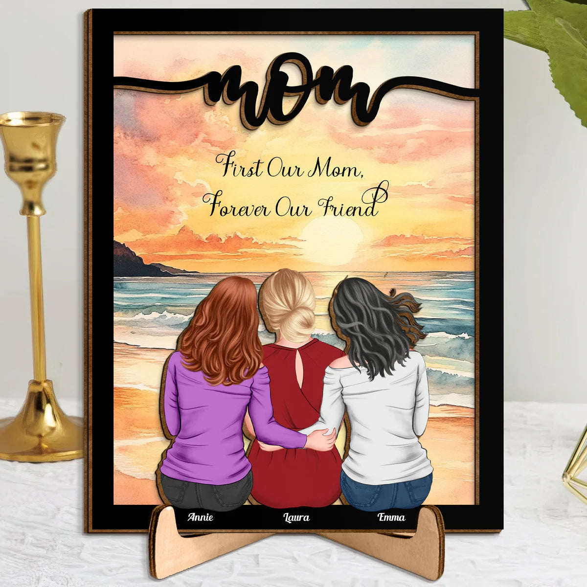 First My Mom Forever My Friend - Personalized Wooden Plaque
