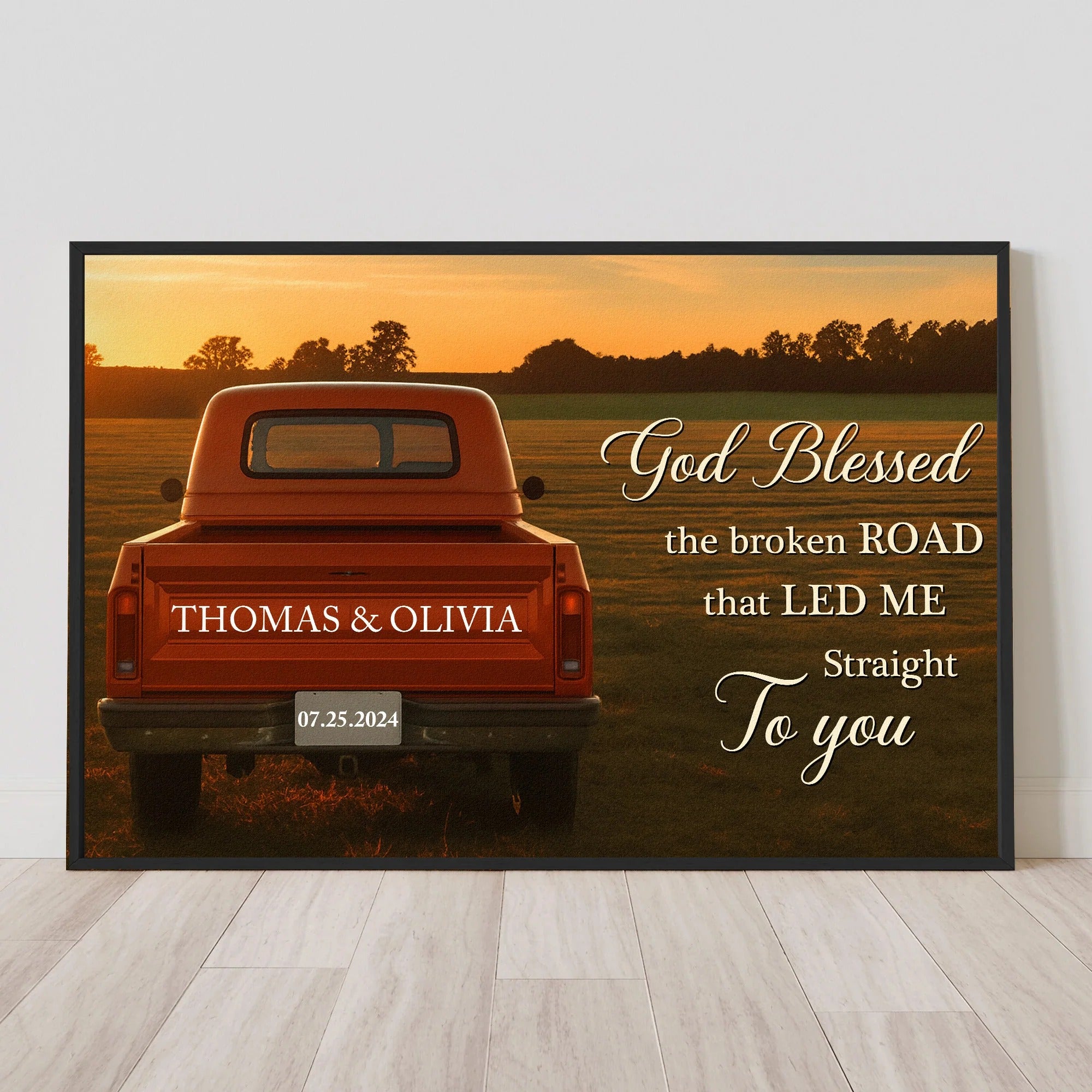 God Blessed The Broken Road That Led Me Straight To You - Personalized Poster