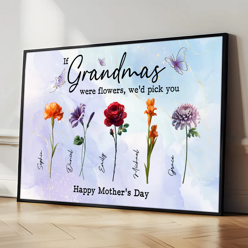 3D Effect Birth Month Flowers Grandma Mom If You Were Flowers Personalized Poster