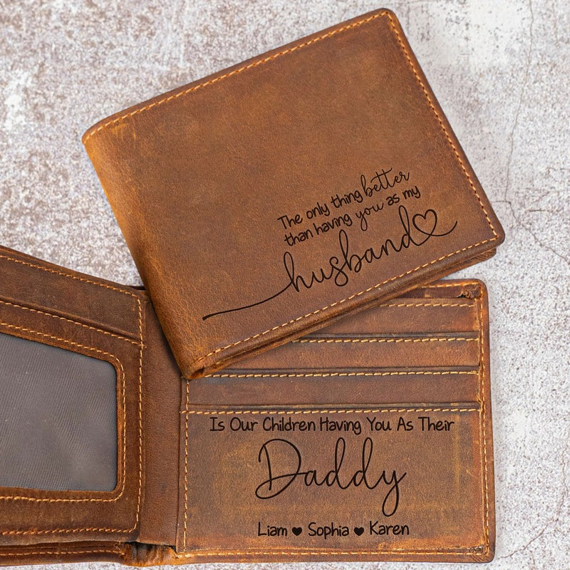 Father's Day Gifts From Wife - Having You As A Dad - Personalized Leather Wallet