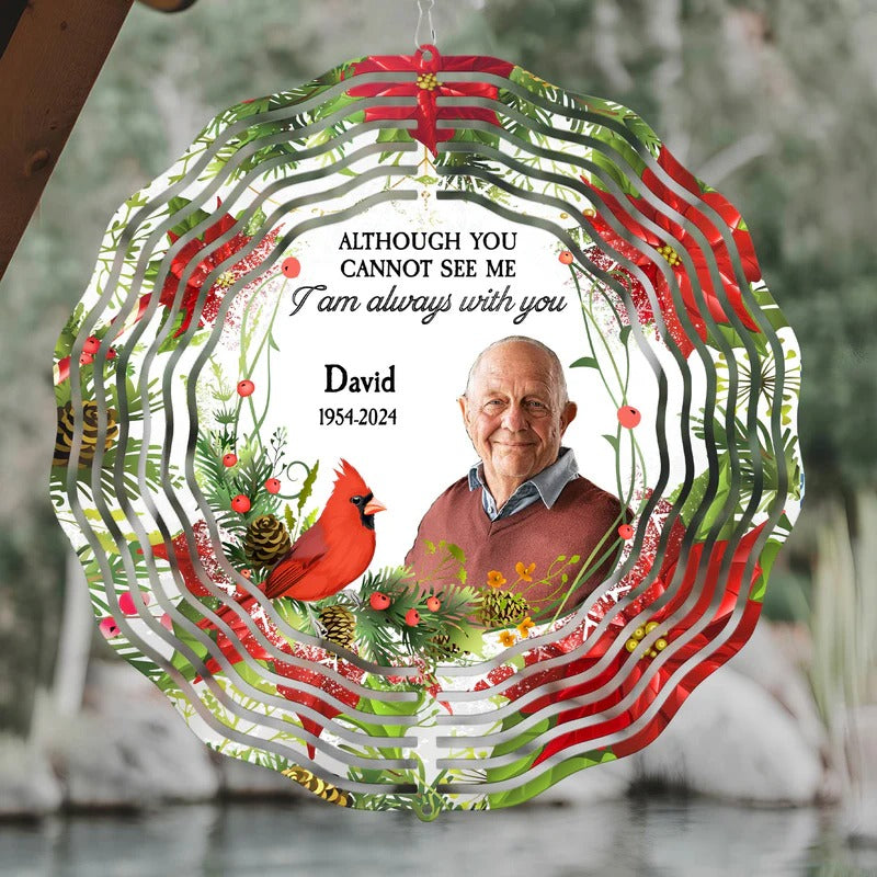 I'm Always With You - Custom Photo Wind Spinner