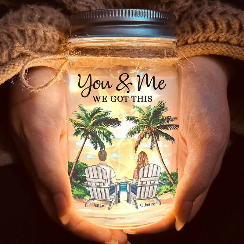 New Version You & Me We Got This Couple Gifts - Personalized Mason Jar Light